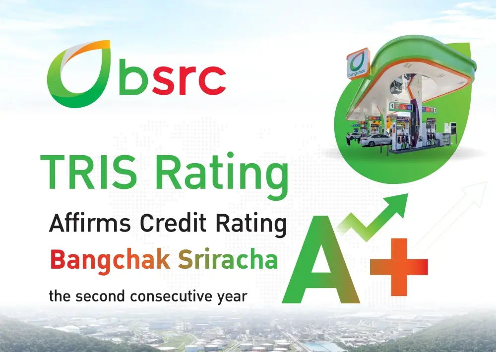 TRIS Rating Affirms “A+” Credit Rating for Bangchak Sriracha for Second Consecutive Year, Reinforcing Its Leadership in Thailand’s Energy Sector